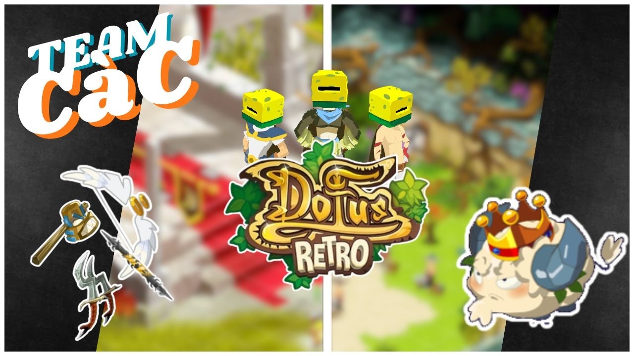 Team CàC de Zhéro #1 | LE DÉBUT DU CHAOS !! - DOFUS RETRO