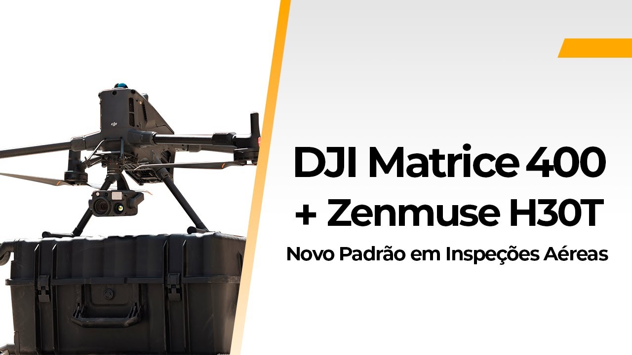 DJI Matrice 400 + Zenmuse H30T: O Novo Padrão em Inspeções Aéreas