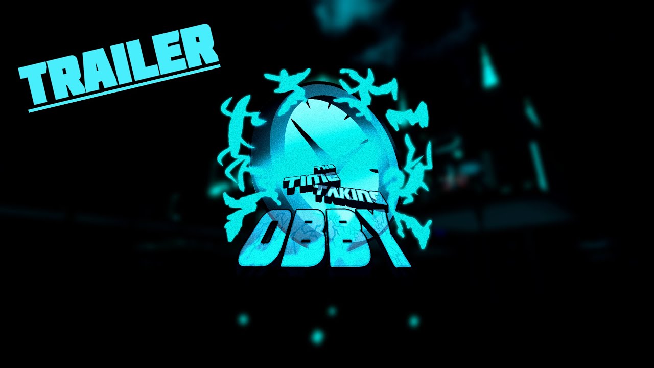 THE TIME TAKING OBBY OFFICIAL TRAILER