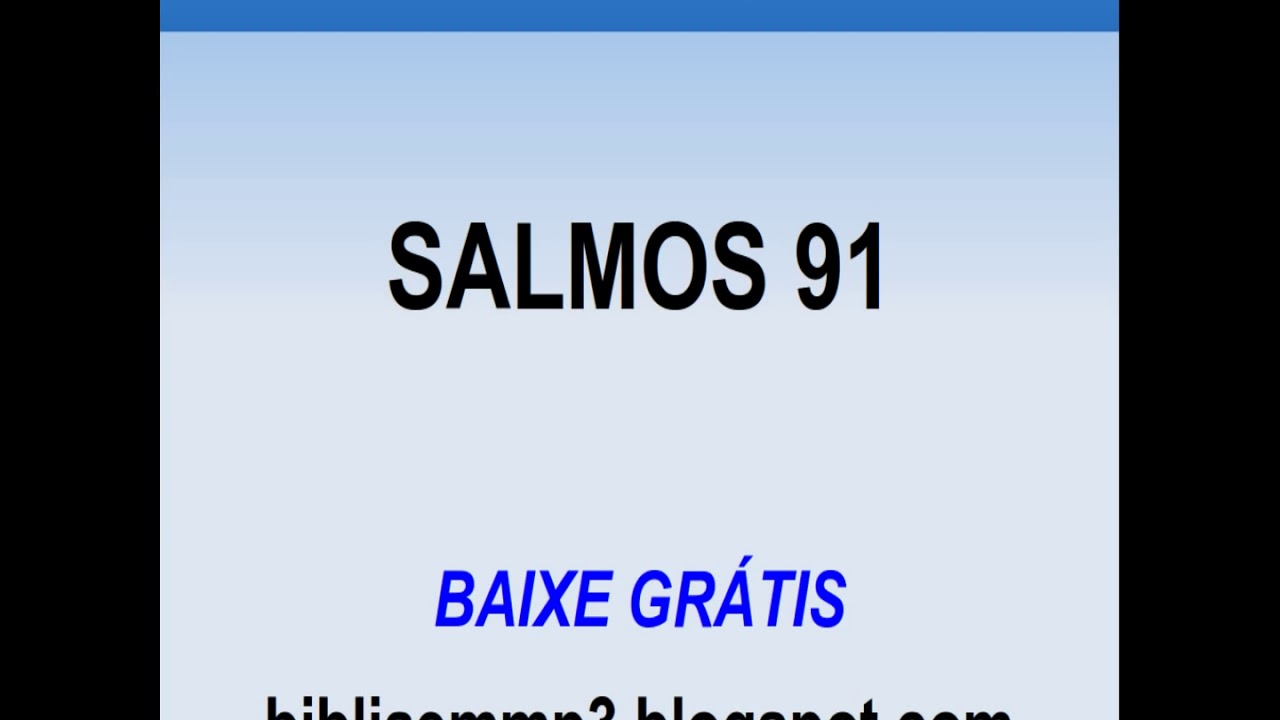 B&Iacute;BLIA FALADA - SALMOS 91