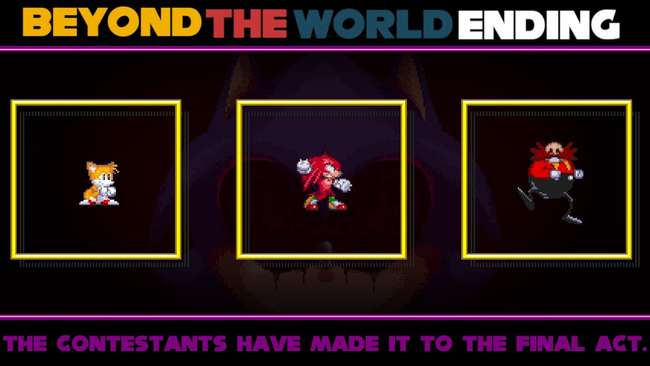 Beyond The World Ending (Trio/Canon Outcome) - Sonic.EXE: The Destiny Reborn