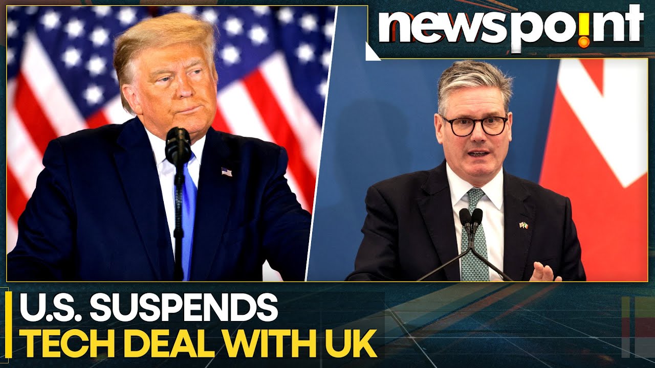 U.S.-UK: U.S. Halts $40 Billion Tech Agreement Announced During Trump&rsquo;s UK Visit | WION Newspoint