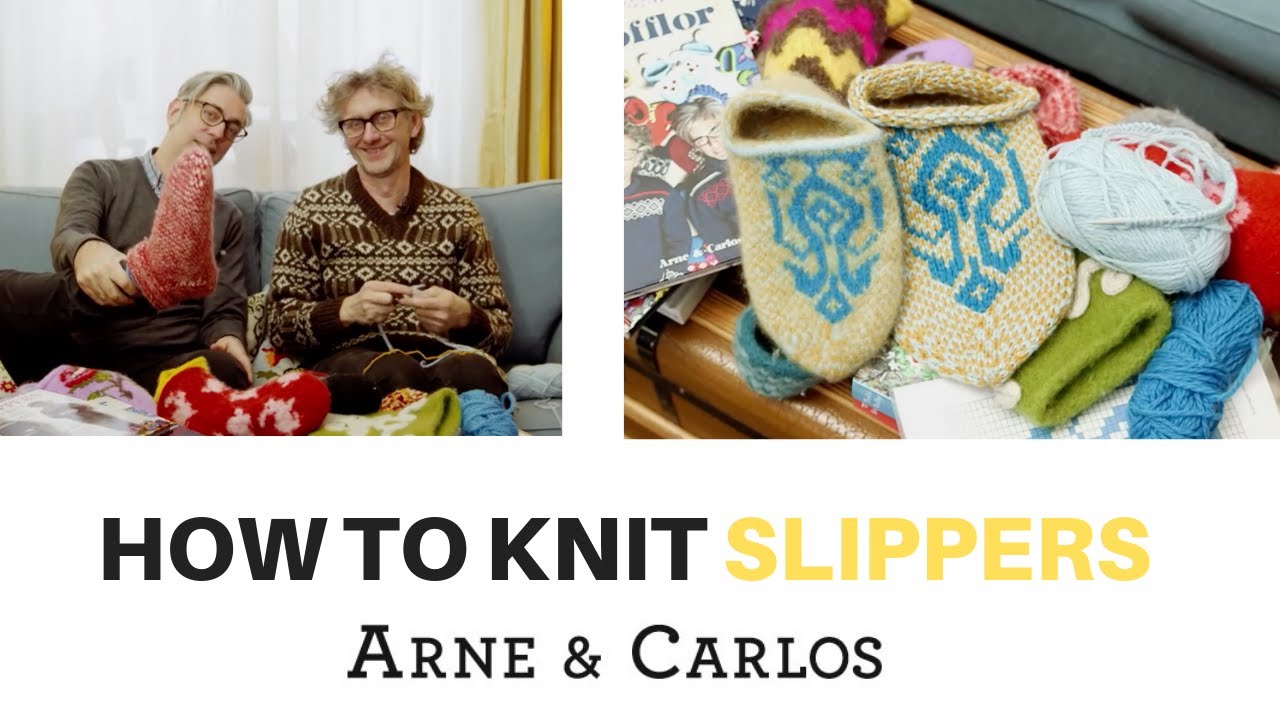 How to knit your own slippers - by ARNE & CARLOS