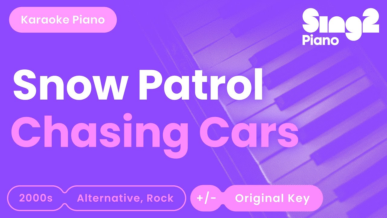 Snow Patrol - Chasing Cars (Piano Karaoke)