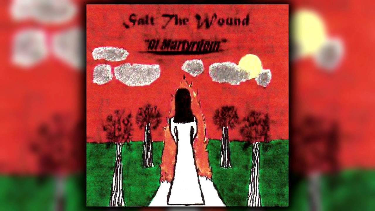 Salt the Wound - Of Martyrdom [ FULL DEMO ]