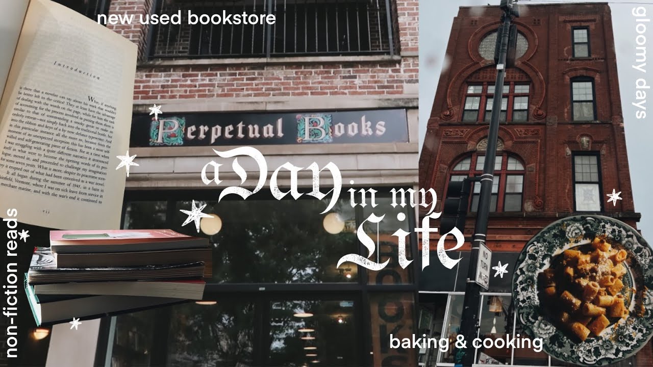 a day in my life ✸ back to reading routines, new bookstore, etc ➤017