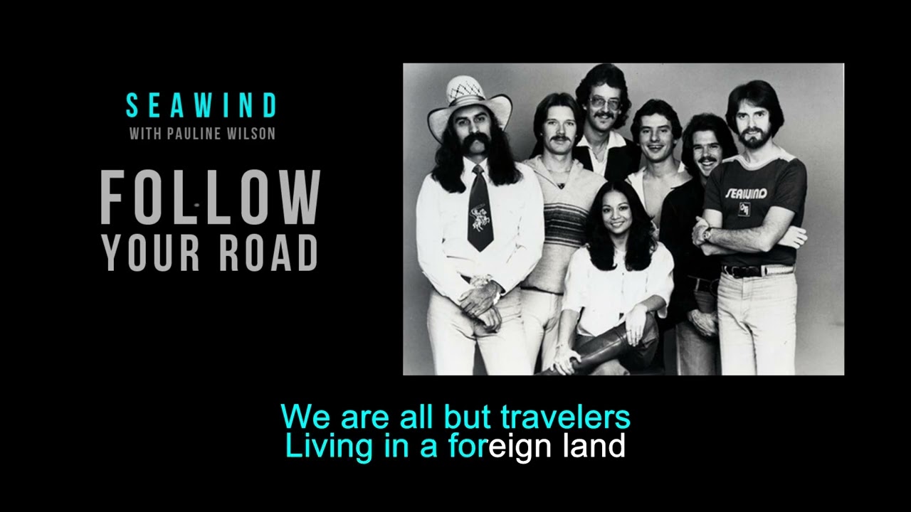 Follow Your Road | Seawind with Pauline Wilson | Song and Lyrics