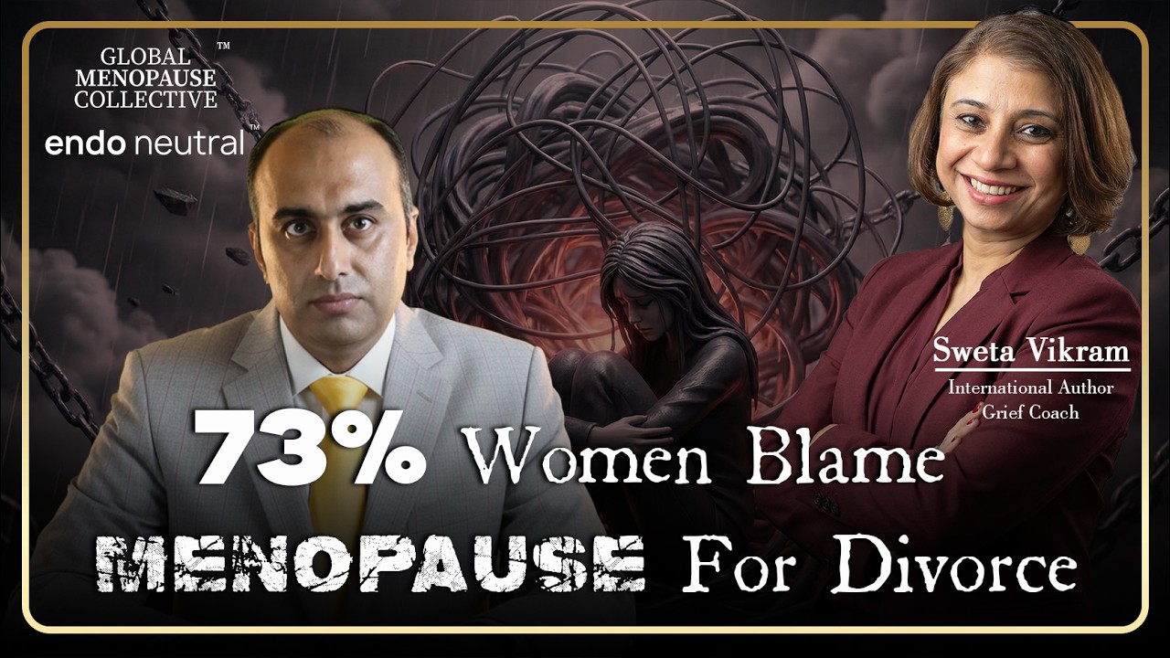 73% Women Blame Menopause for Divorce | Perimenopause, Grief & Relationships (Shweta Vikram)