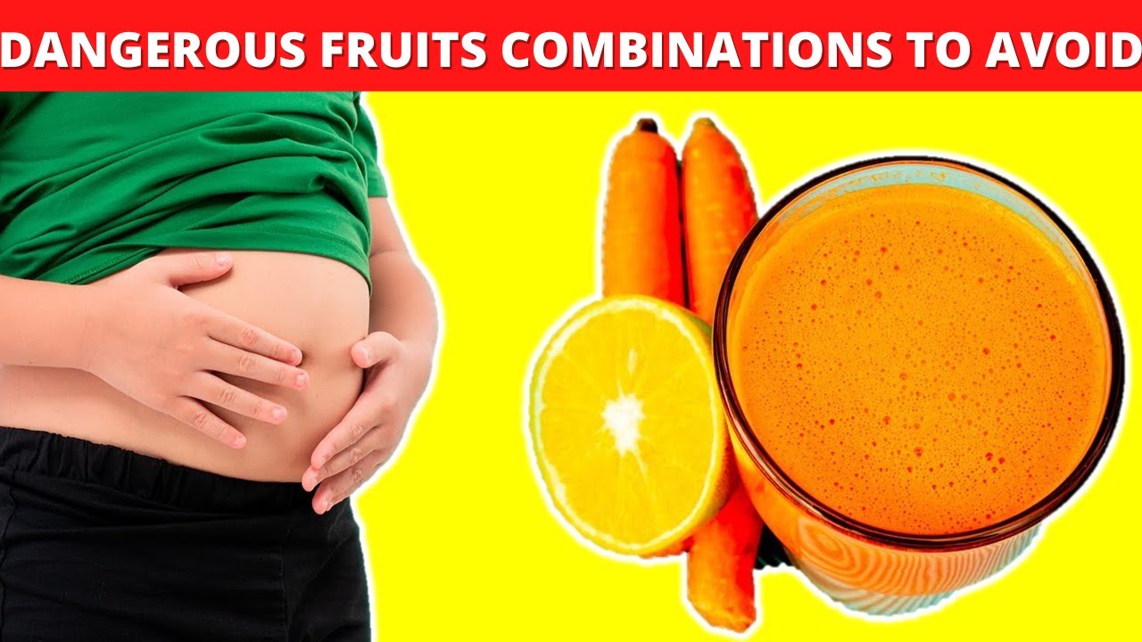 5 Dangerous Fruit Combinations To Avoid | Bad Fruit Combinations