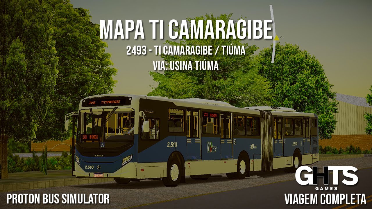Viagem Completa - 2493 Tiúma / TI Camaragibe - Proton Bus Simulator