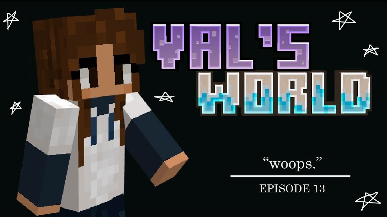 woops. (Ep. 13)