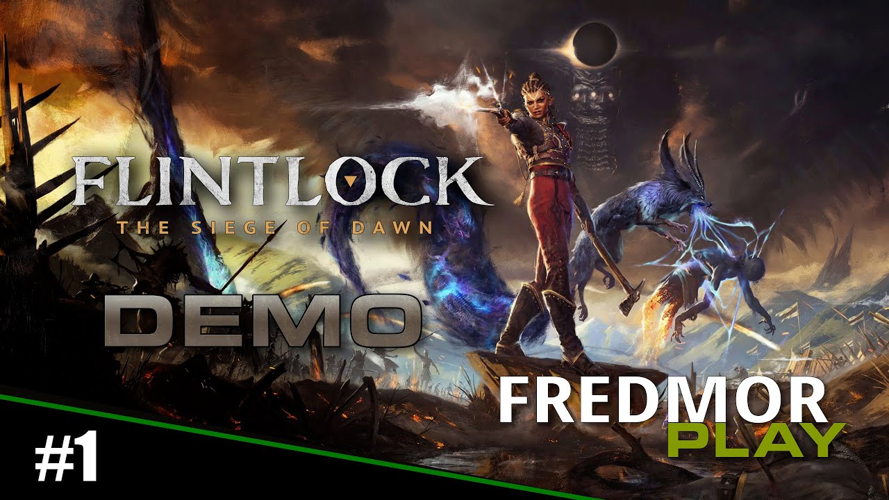Flintlock: The Siege of Dawn #1 Początek DEMA