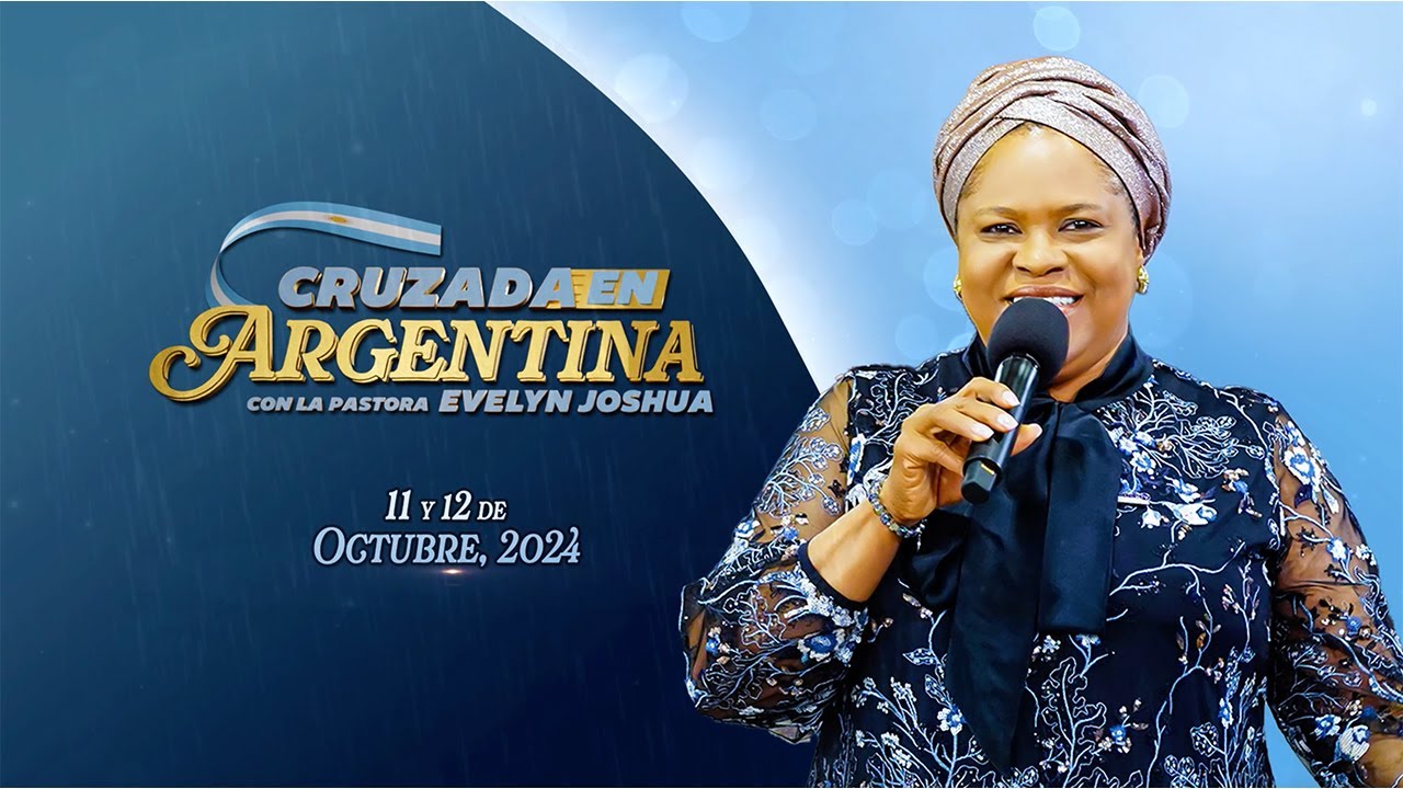 🔴 Cruzada en Argentina con la Pra. Evelyn Joshua - DIA 1