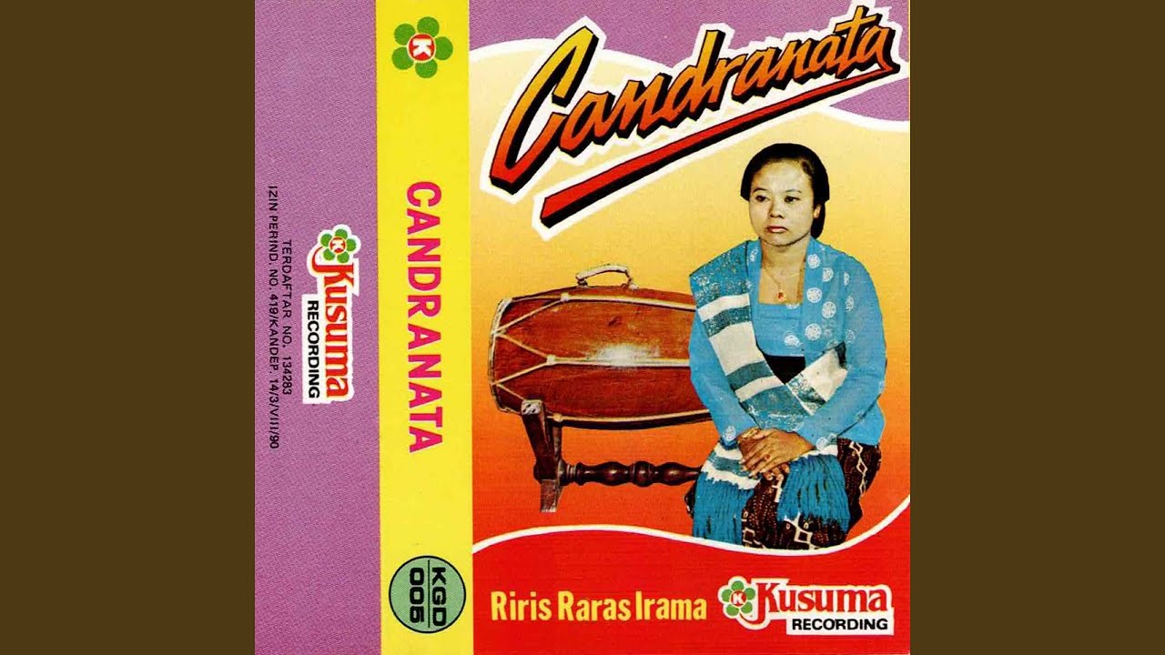 Gending CANDRANATA minggah Ladrag KAPIREKTA (Kendang gambyakan) Jineman MIJIL SASANTI Pl. 5...