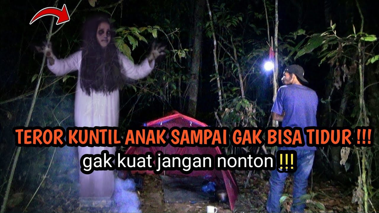 camping horor‼️MENCENGKAM,detik2 Di GANGGU KUNTIL AN4K-DI HUTAN SENDIRIAN