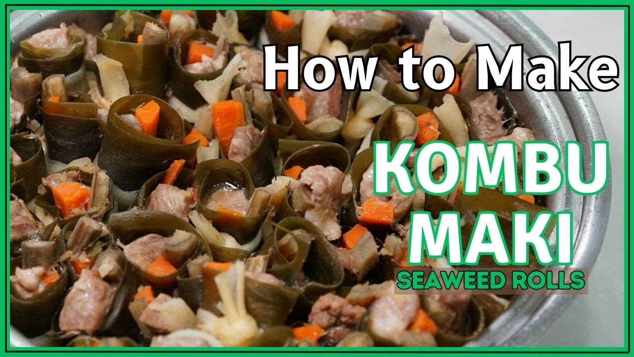 Kombu Maki | Japanese Seaweed Rolls