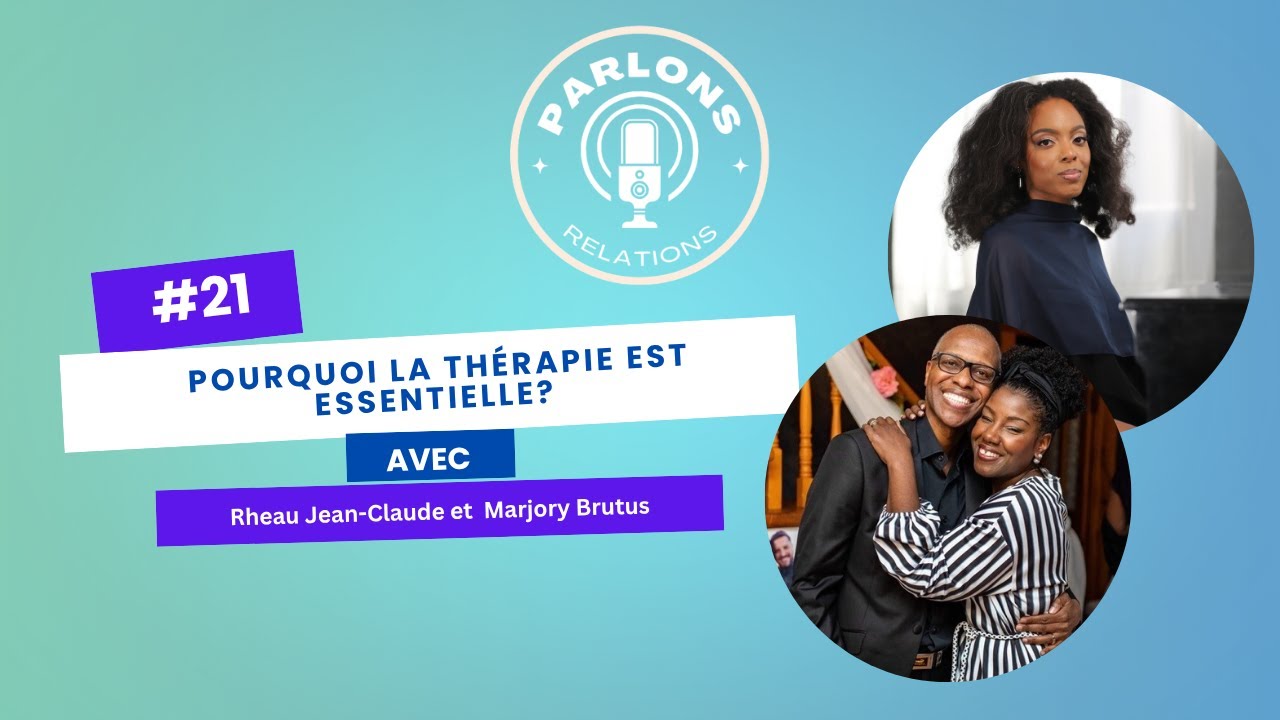 21# Pourquoi la thérapie est essentielle ?