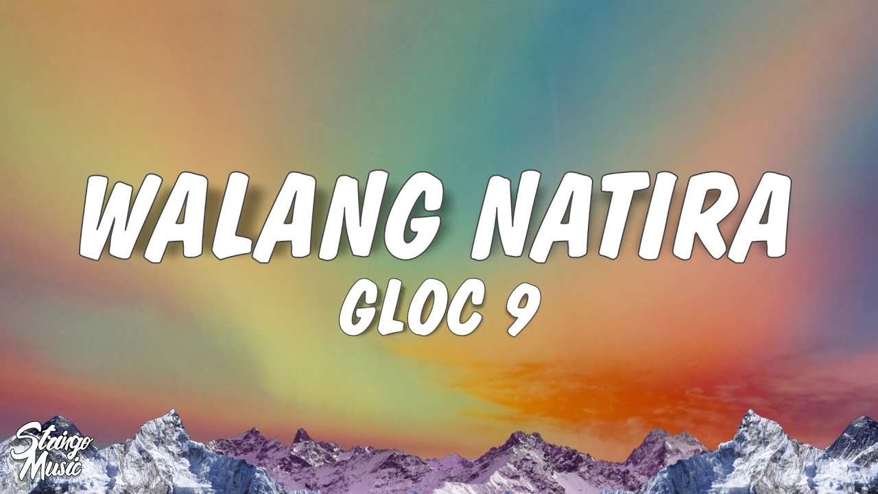 Gloc 9 - Walang Natira (Lyrics) feat. Sheng Belmonte