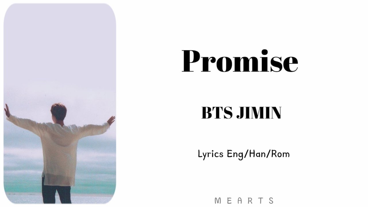 BTS JIMIN - Promise (LYRICS)