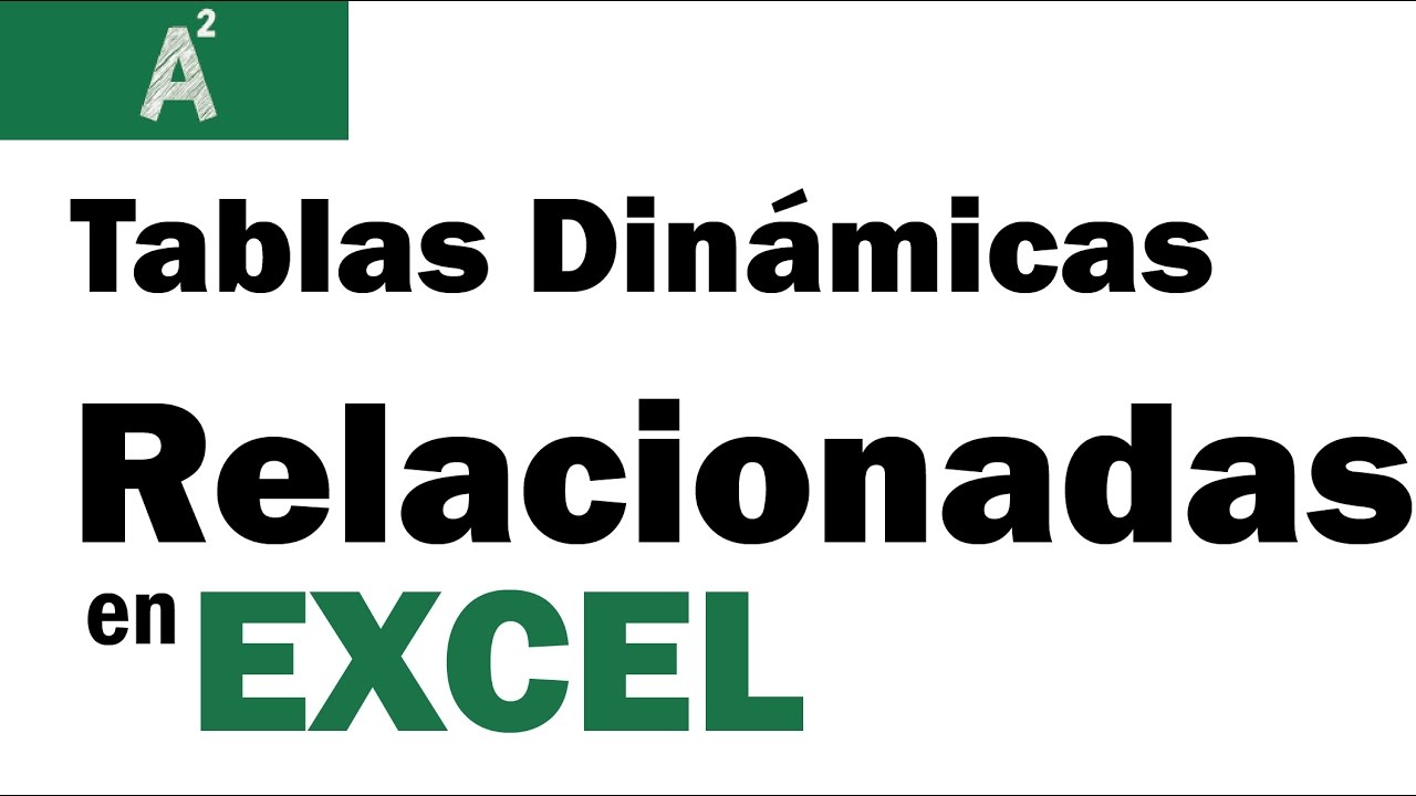 Como armar una tabla dinámica de múltiples tablas en Excel