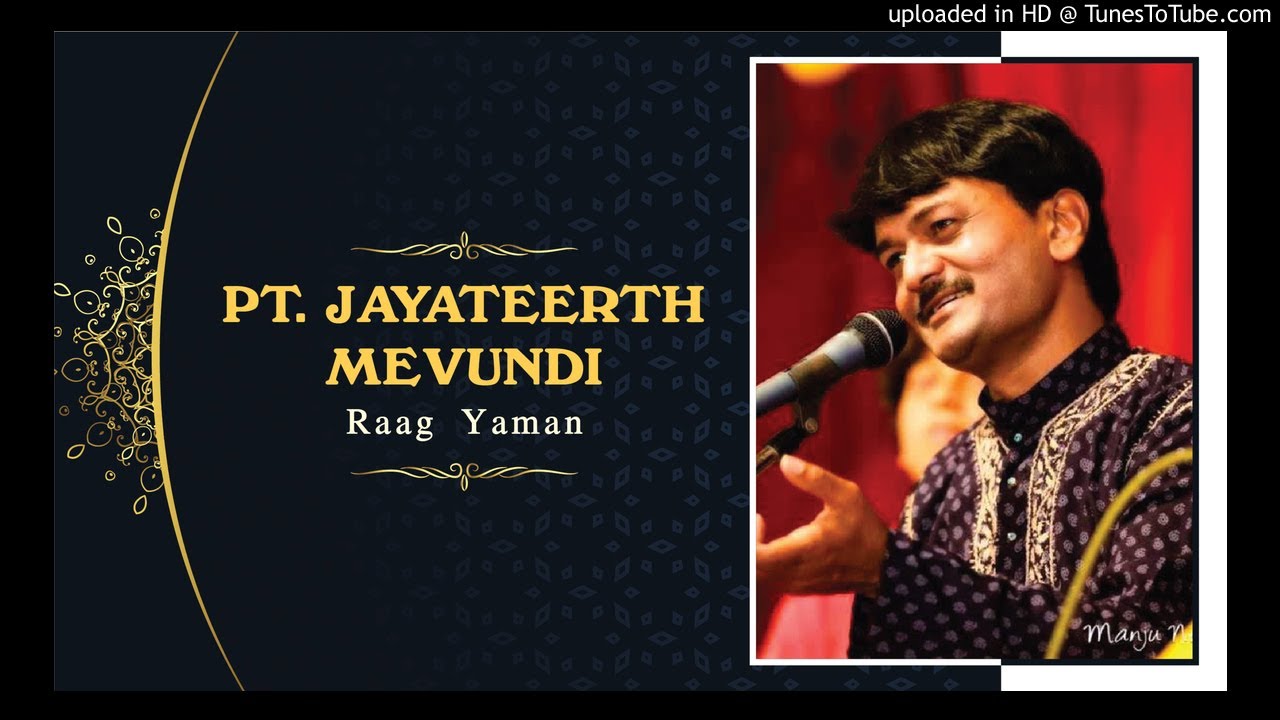 Pt. Jayateerth Mevundi | Raag Yaman