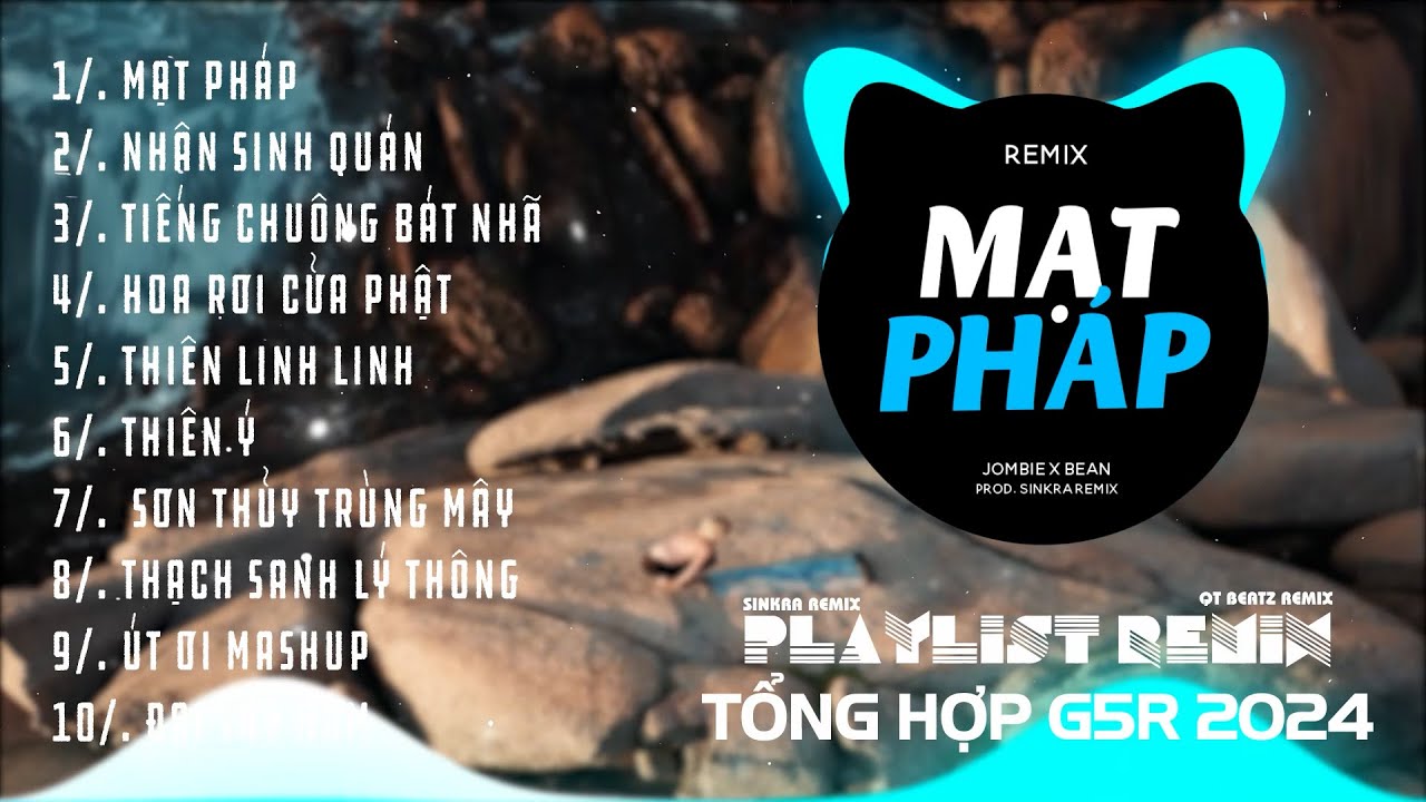 Mạt Pháp, Nhân Sinh Quán Remix ~ Tổng Hợp Nhạc Remix G5r 2024 | Sinkra Remix X Qt Beatz Remix