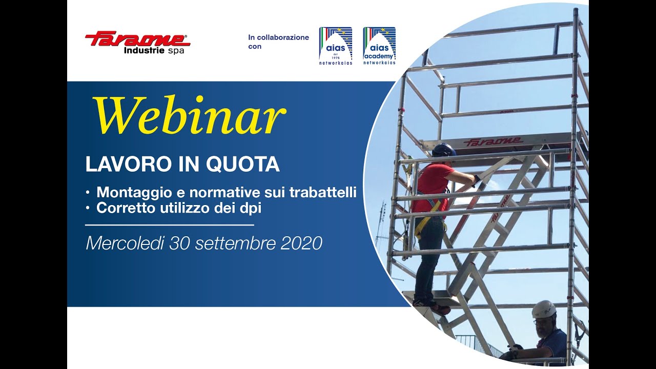 Webinar LAVORO IN QUOTA: montaggio e utilizzo dei trabattelli e corretto utilizzo dei DPI