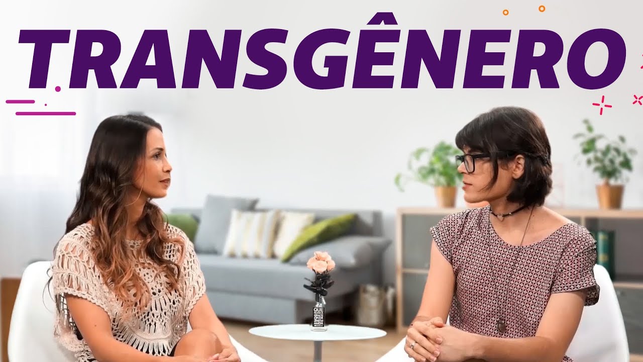 Transg&ecirc;nero: A descoberta, a transi&ccedil;&atilde;o e o apoio // Viver Bem