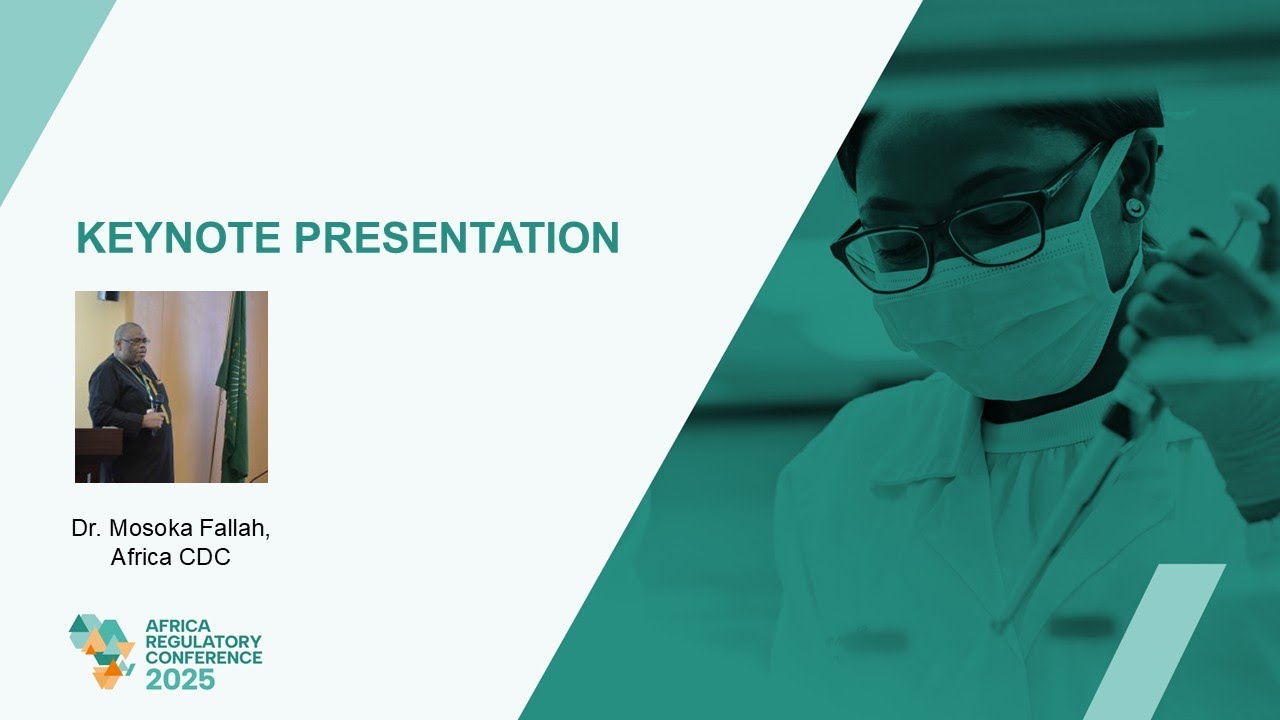 Africa Regulatory Conference 2025, 16 September, Keynote from Africa CDC
