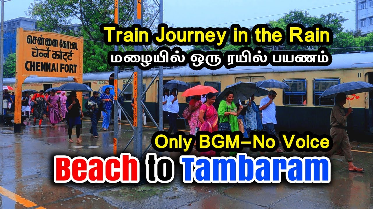 Chennai Beach to Tambaram | பீச் டூ தாம்பரம் | Cyclone Monta | Train Travel _Only BGM_No Voice