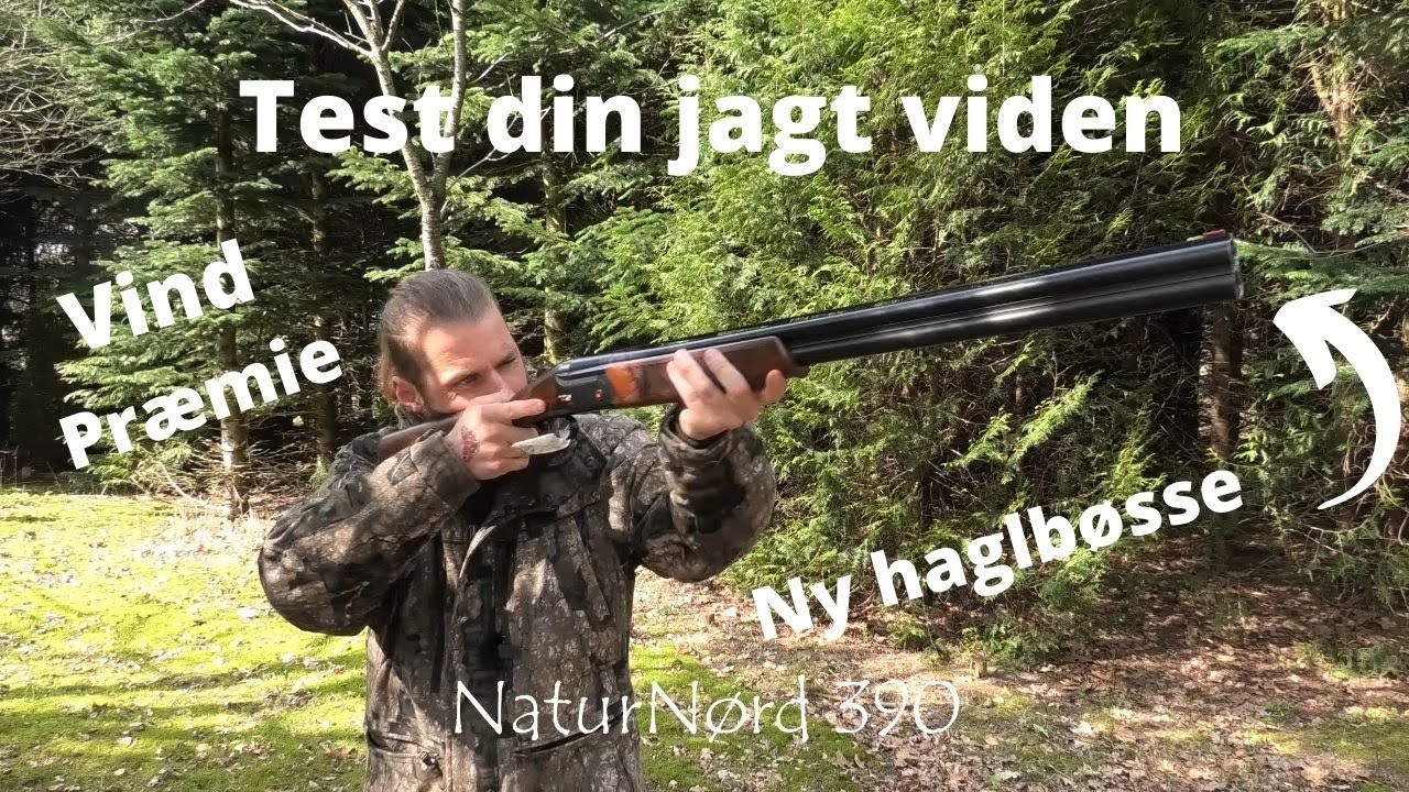 NaturNørd 390. Nyt våben + Jagtprøve + Vind præmie.