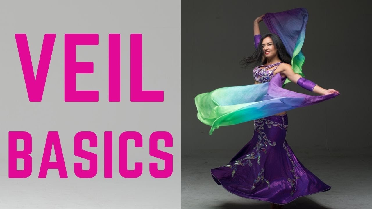 Veil Essentials - Basic Moves || Belly Dance Basics