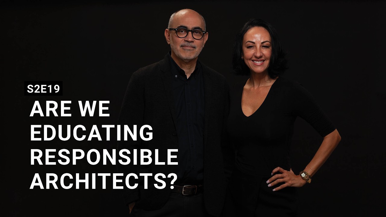 Are we Educating Responsible Architects? with Henry Rueda – S2E19