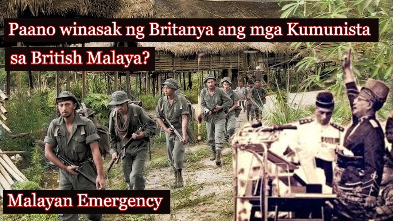 Paano Winasak ng Britanya ang mga Kumunista sa British Malaya? Malayan Emergency