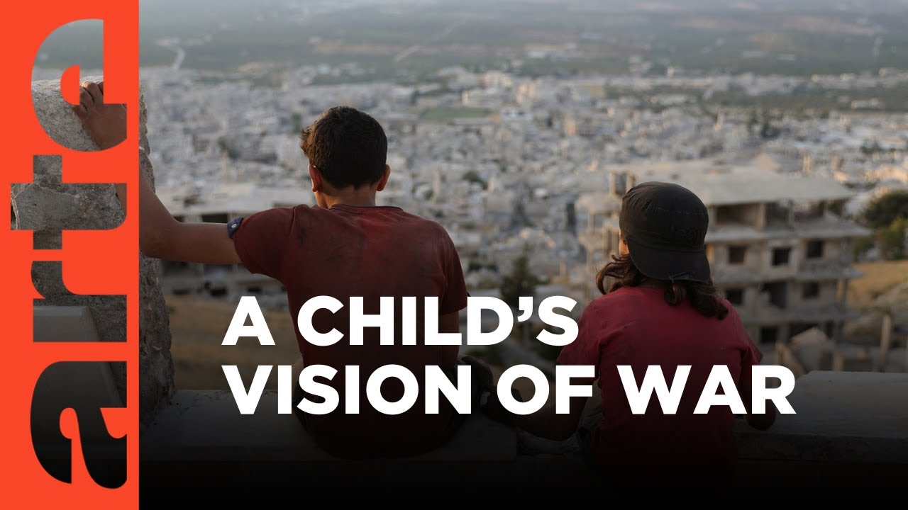 Syria: Lost Childhood I ARTE Documentary