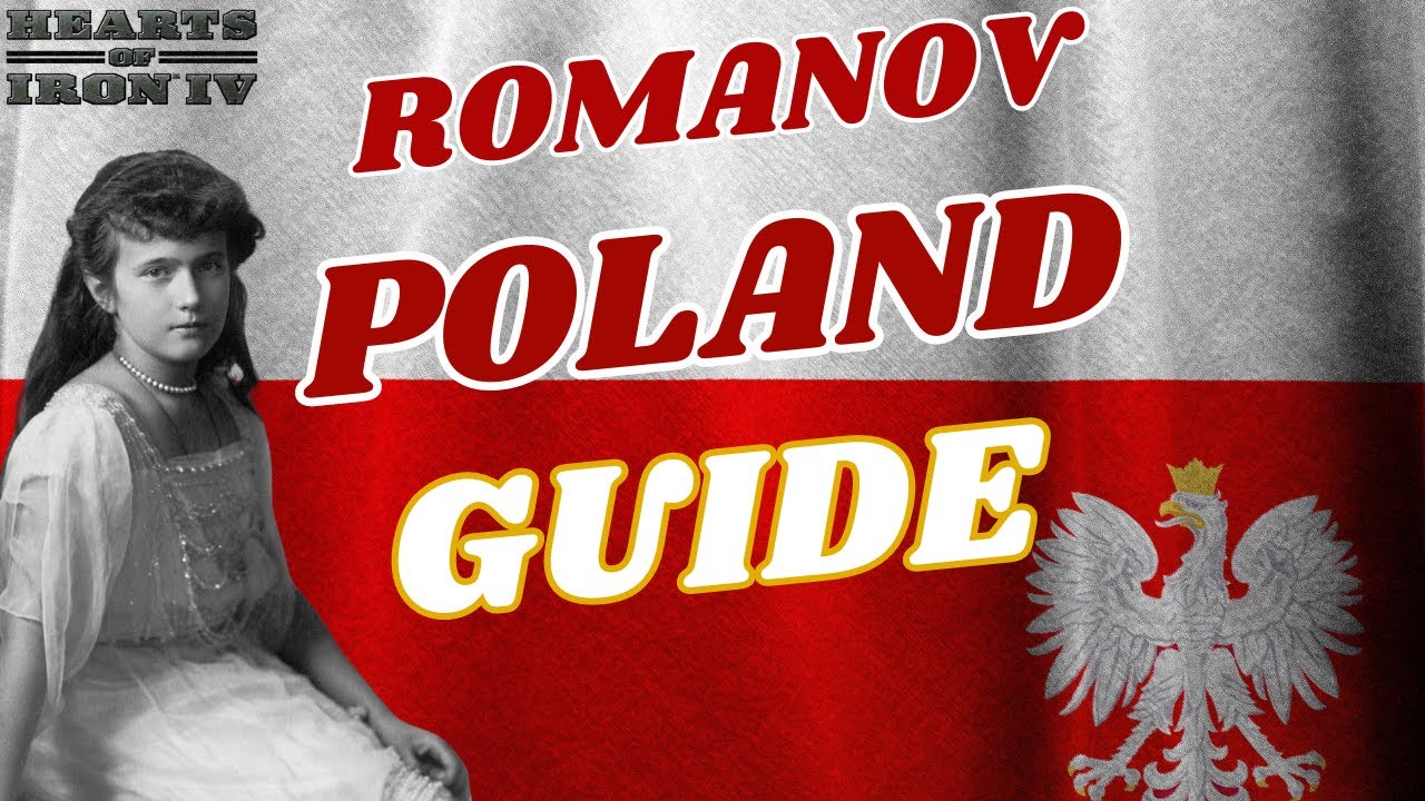 Przewodnik Romanow&oacute;w po Polsce: Tajemna droga do sukcesu! | Przewodniki po krajach HOI4