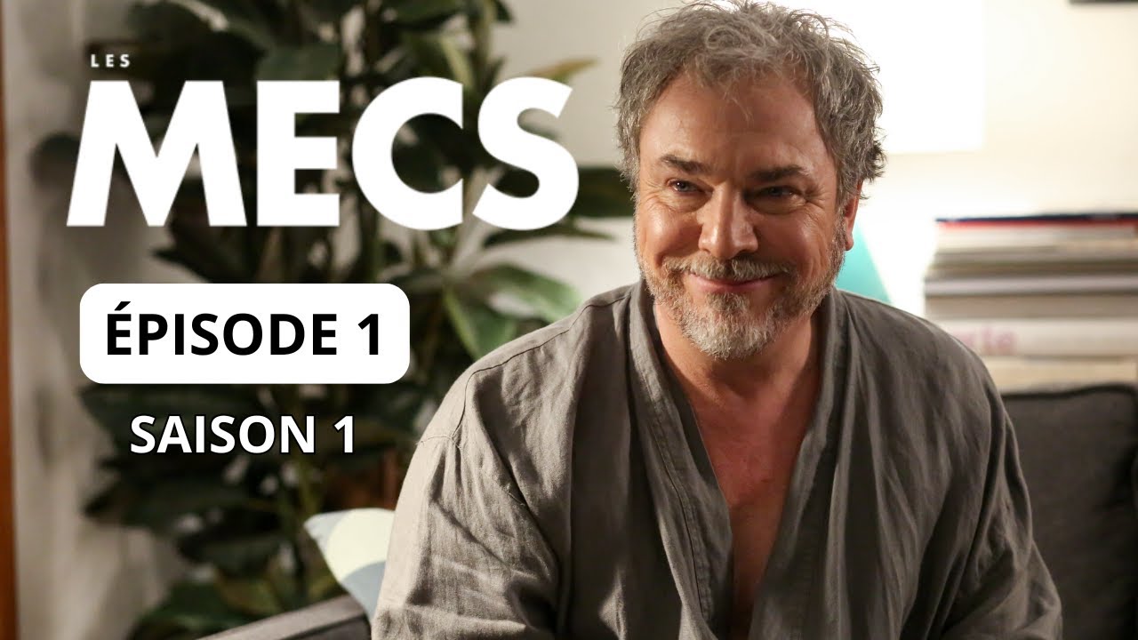 Les Mecs - Épisode 1, Saison 1