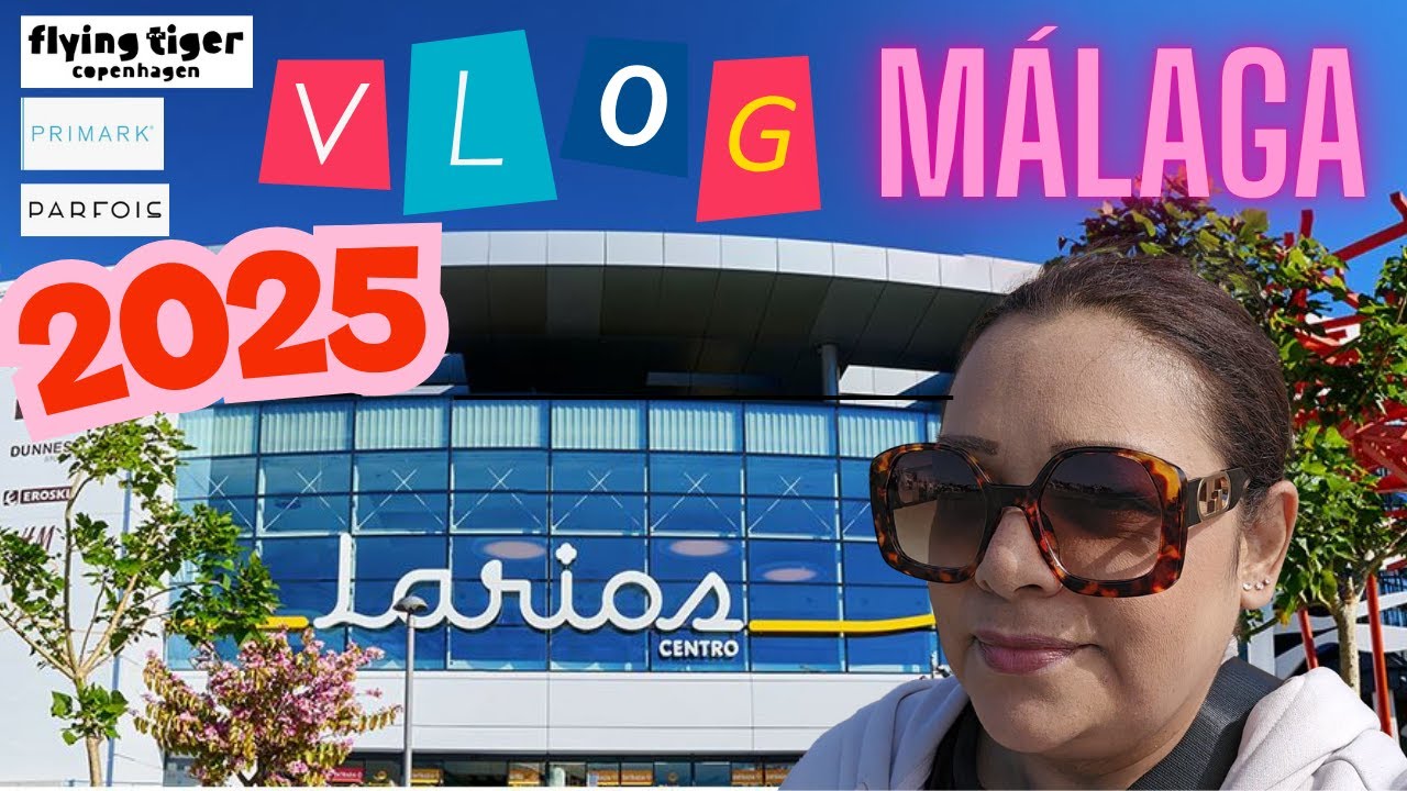 🏬 DE PASEO por el Centro Comercial LARIOS Málaga 2025! 🛍️✨ Visito PRIMARK y MÁS! 😍🎥