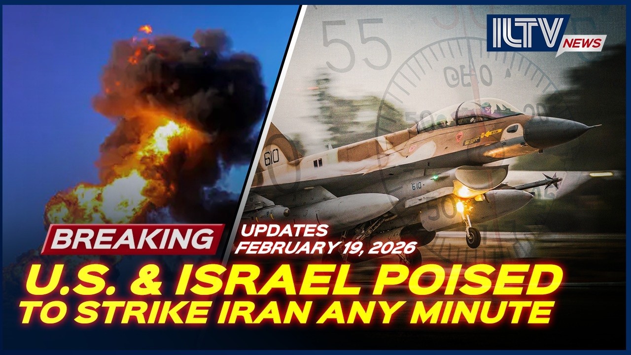 Israel Daily News - February 19, 2026 | U.S. Prepares for Strike on Iran