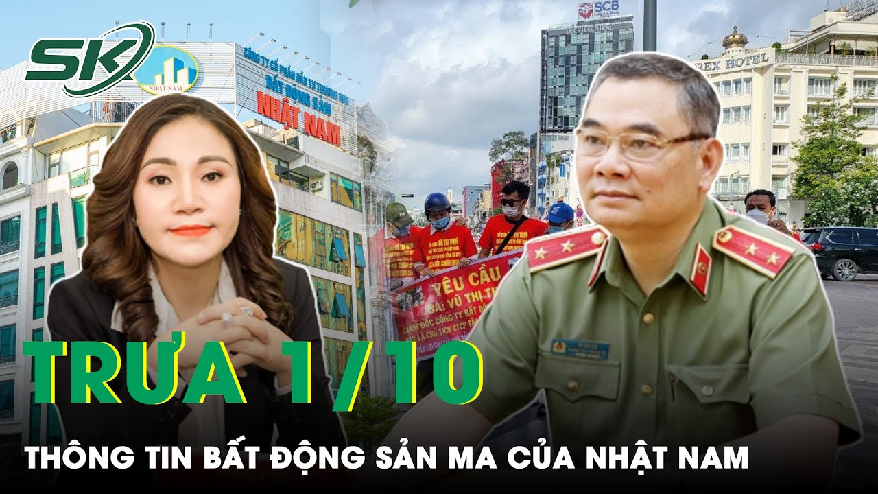 Tin Nóng: Trung Tướng Tô Ân Xô Hé Lộ BĐS Nhật Nam Chiếm Đoạt Hơn 138 Tỷ Đồng Của Nhà Đầu Tư | SKĐS