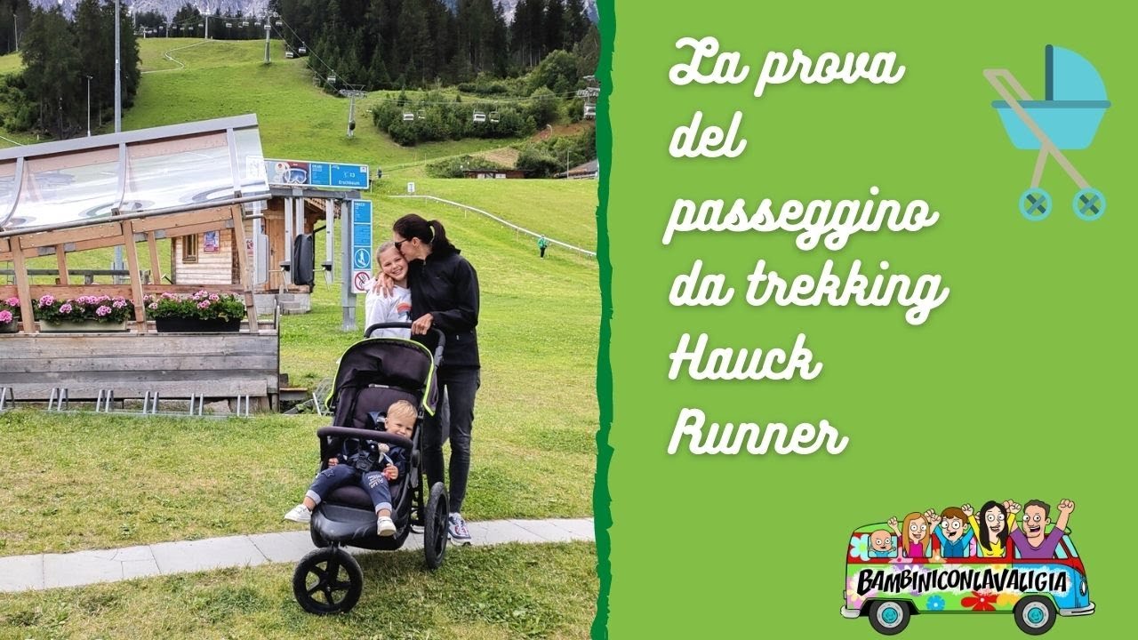 Hauck Runner 3 ruote: prova del passeggino da trekking per bambini