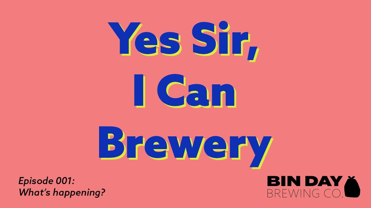 Yes Sir, I Can Brewery - Our New Podcast! [PODCAST]