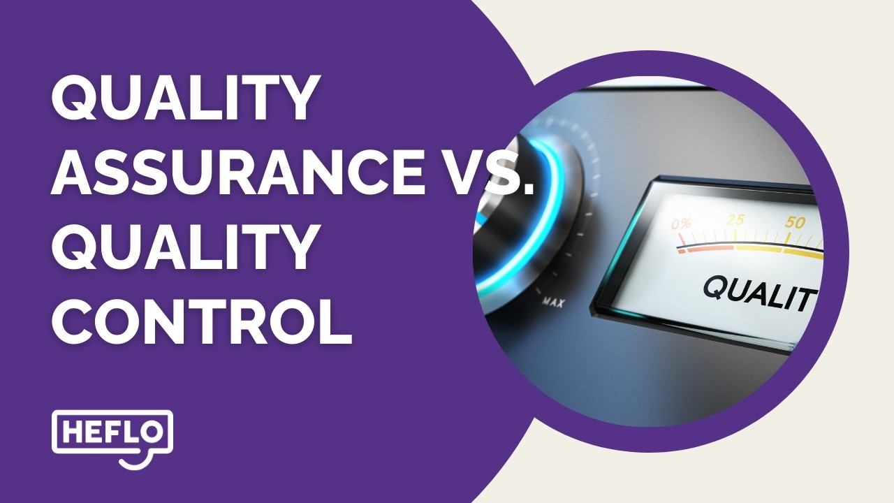 Quality Assurance vs. Quality Control