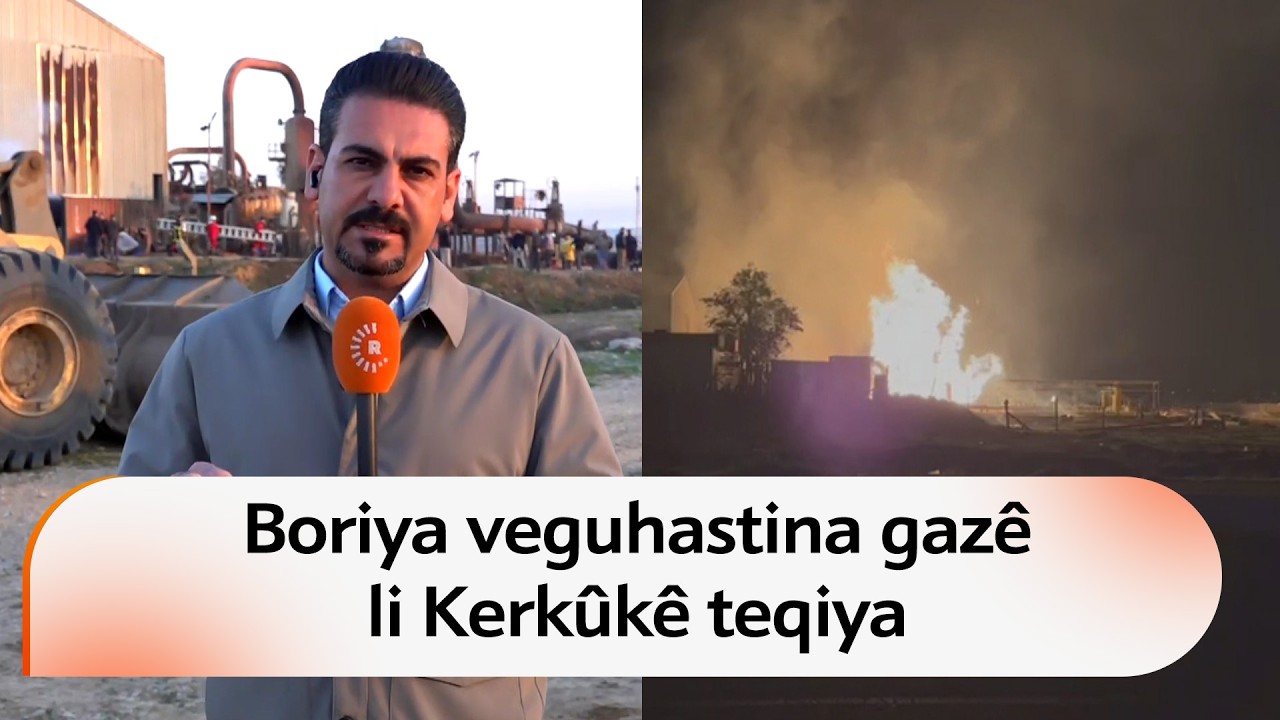 Li Kerkûkê îro sibehê boriya veguhastina gazê ya Kompanyaya Petrolê ya Bakur teqiya