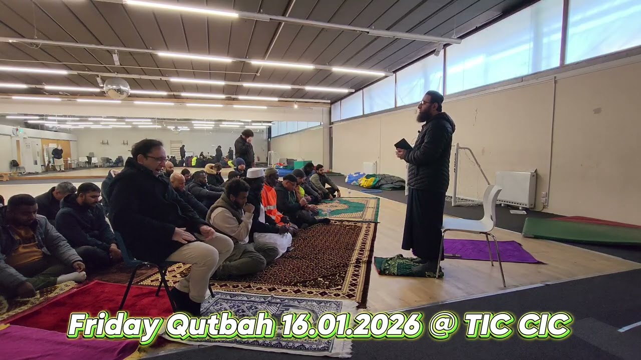 Friday Qutbah 16.01.2026 at TIC CIC