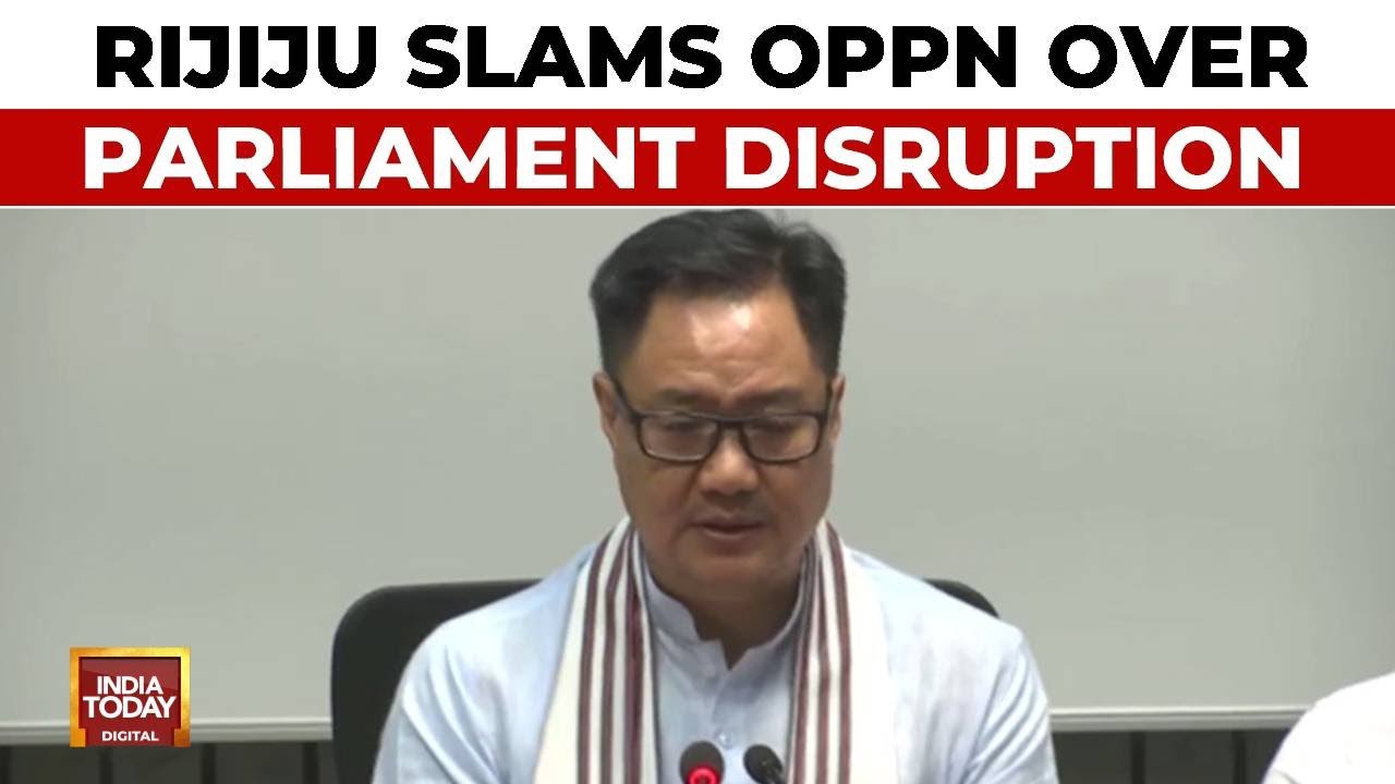Kiran Rijij Condemns Opposition's Walkout, Slams Opposition Over Parliament Disruption | India Today
