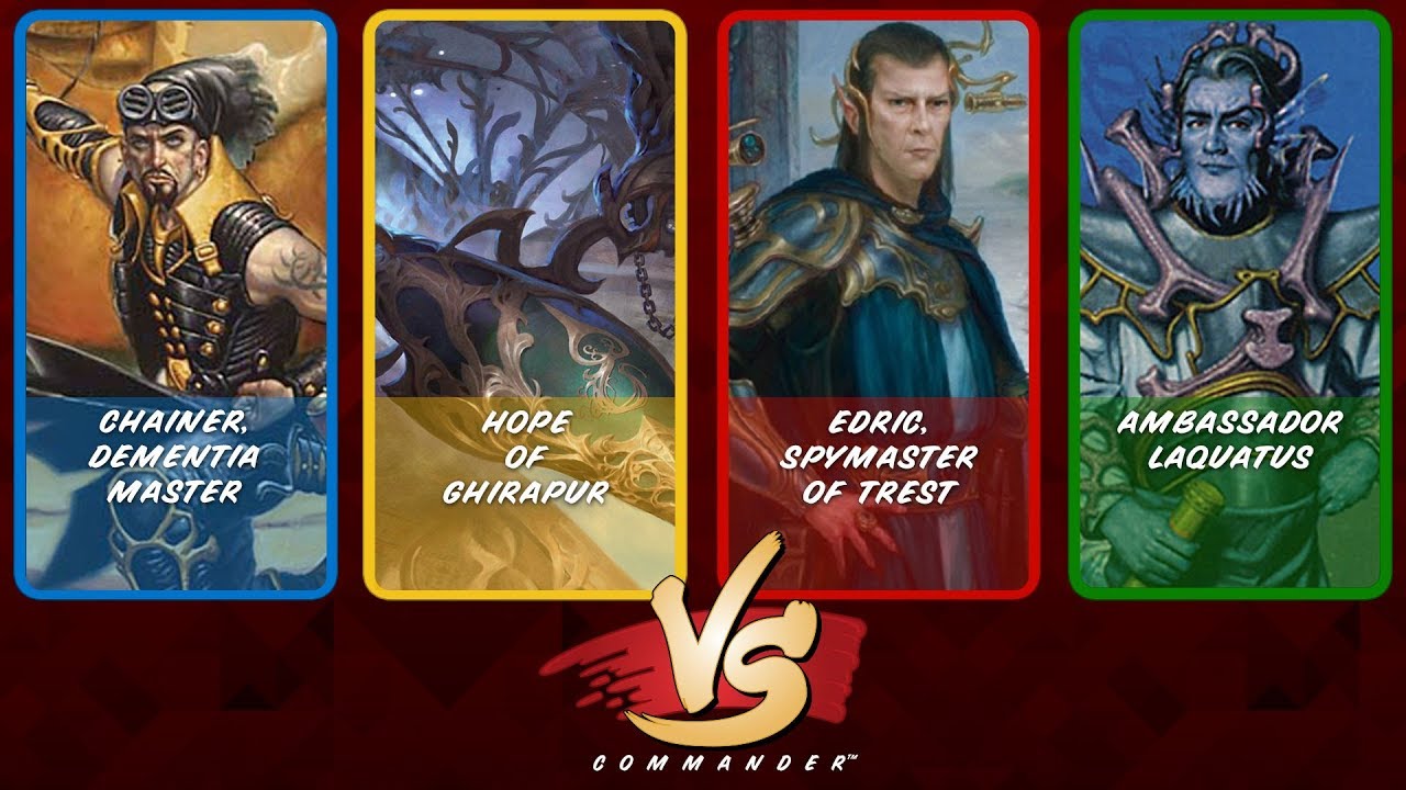 Commander VS S12E9: Chainer vs Hope of Ghirapur vs Edric vs Ambassador Laquatus [EDH]