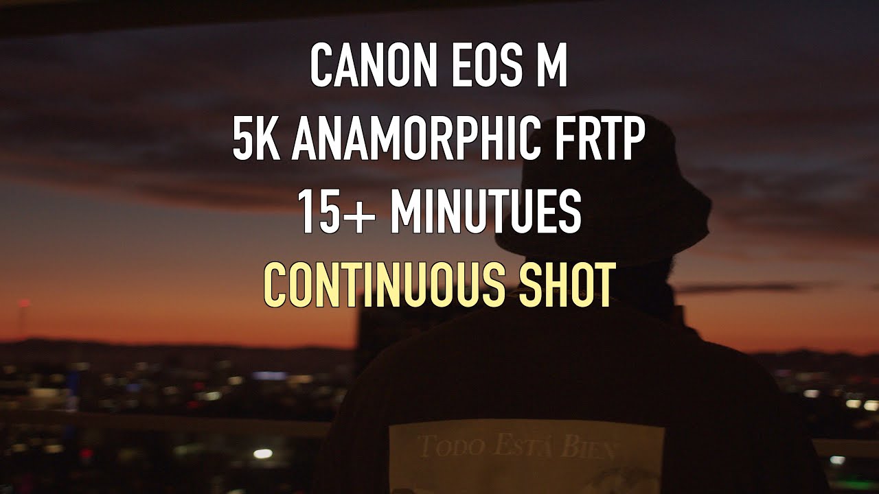 CANON EOS M 5K ANAMORPHIC FRTP 15+ MINUTE CONTINUOUS SHOT! | MAGIC LANTERN RAW CINEMATIC | ALLE