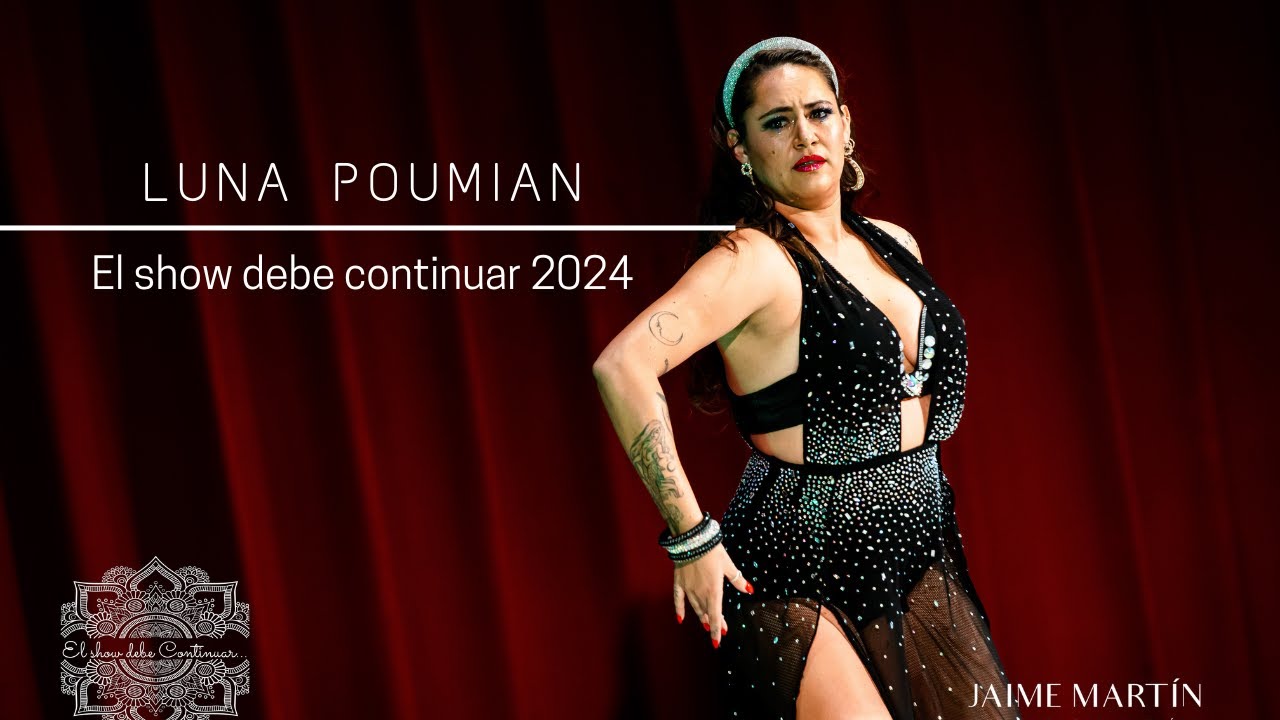 Luna Poumian - El show debe continuar 2024