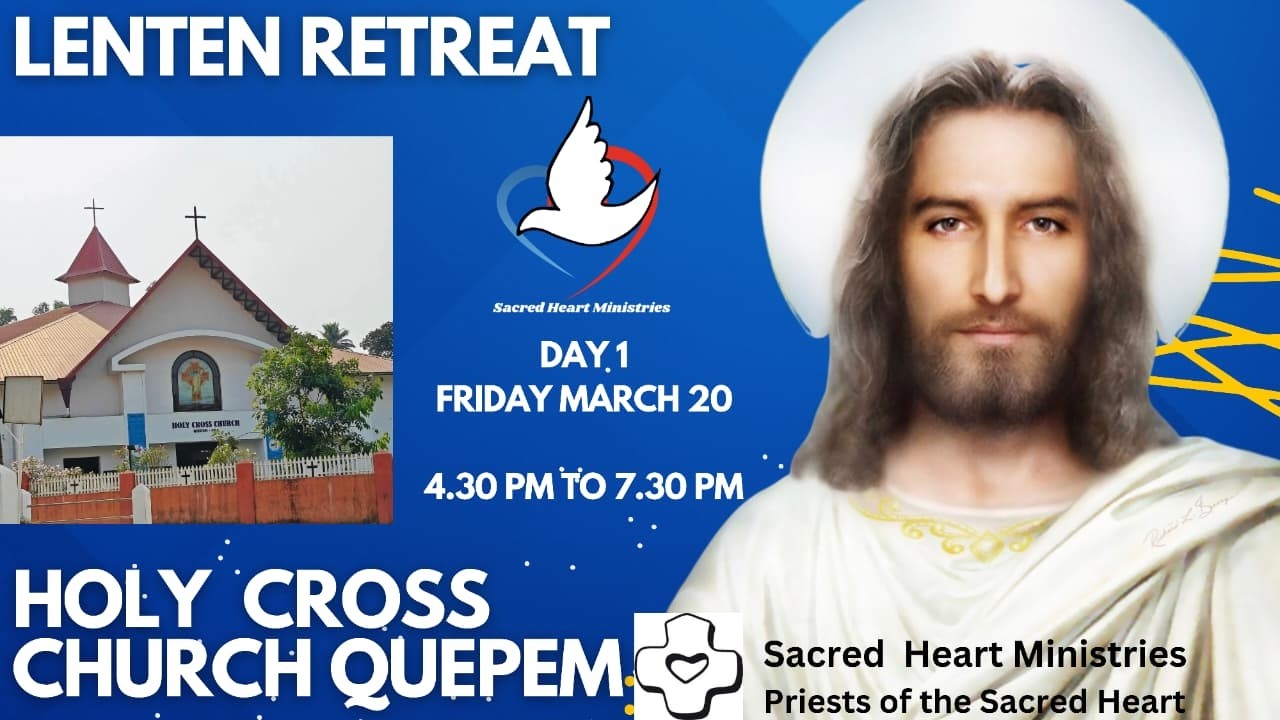 Lenten Retreat at Holy Cross Chapel, Quepem Goa | Day - 1